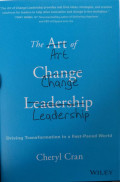 The art of change leadership