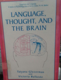 language,Thought, And The Brain