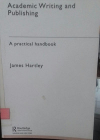 Academic  Writing and Publishing: A Practical Handbook