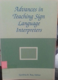 Advances In Teaching Sign Language Interpretes