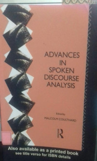 Advances In Spoken Discourse Analysis