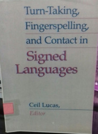 Turn-Taking Fingerspelling, and Contact in Signed Languages