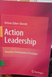 Action Leadership : Toward A Participatory Paradigm