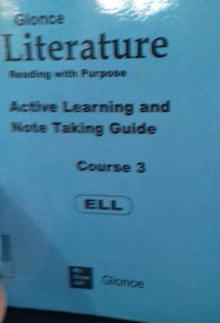 Literature Reading with Purpose Active Learning And Note Taking Guide