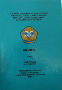 PENERAPAN PERNYATAAN STANDAR AKUNTANSI PEMERINTAHAN (PSAP) NOMOR.01 TENTANG PENYAJIAN LAPORAN KEUANGAN PADA BAPELITBANG KOTA BENGKULU