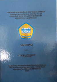 HUBUNGAN KESEIMBANGAN DAN TINGGI LOMPATAN TERHADAP KETERAMPILAN HEADING DALAM PERMAINAN SEPAK BOLA PADA SISWA PUTRA KELAS XI SMA N 1 KEPAHIANG