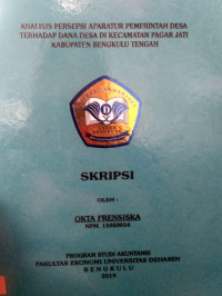 ANALISIS PERSEPSI APARATUR PEMERINTAH DESA TERHADAP DANA DESA DI KECAMATAN PAGAR JATI KABUPATEN BENGKULU TENGAH