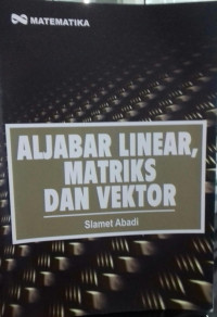 Aljabar Linier, Matriks Dan Vektor