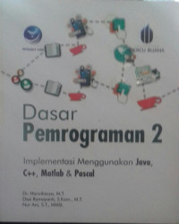 Dasar Pemrograman 2:Implementasi Menggunakan Java,C++, Matlab dan Pascal