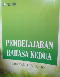 PEMBELAJARAN BAHASA KEDUA