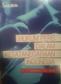 hukum pers dalam ketatanegaraan indonesia