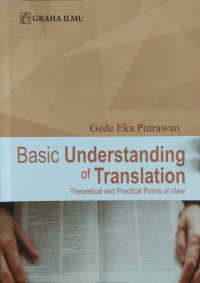 Basic Understanding of trasnlation : theortical and practical points of view