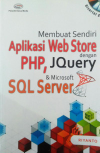 MEMBUAT SENDIRI APLIKASI WEB STORE PHP, JQUERY DAN MICROSOFT SQL SERVER