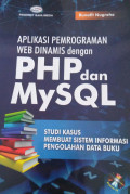 Aplikasi Pemrograman Web Dinamis dengan PHP dan MYSQL