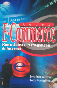 Teori E-Commerce:Kunci Sukses Perdagangan di Internet