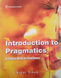 INTRODUCTION TO PRAGMATICS A COURSE BOOK FOR BEGINNERS