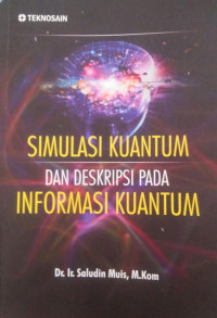 SIMULASI KUANTUM DAN DESKRIPSI PADA INFORMASI KUANTUM