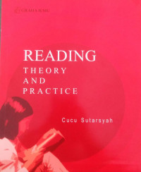 READING THEORY AND PRACTICE