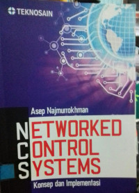 Networked Control Systems Konsep dan Implementasinya