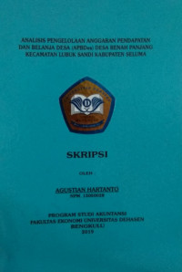 Analisis pengelolaan anggaran pendapatan dan belanja desa (APBDes) desa renah panjang kecamatan lubuk sandi kabupaten Seluma