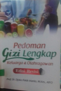 Pedoman Gizi Lengkap Keluarga dan Olaragawan