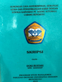 PENGARUH MOTIVASI,DISIPLIN DAN ETIKA KERJA TERHADAP PRESTASI KERJA KARYAWAN PT.AGUNG TOYOTA BENGKULU