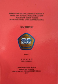 Efektivitas peraturan daerah nomor 19 tahun 2007 tentang pemeliharaan dan penertiban hewan ternak (studi desa lawang agung Kabupaten Seluma)