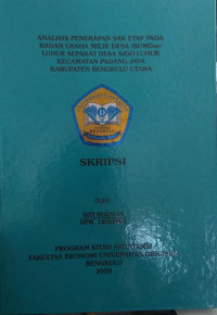 Analisis penerapan SAK ETAP Pada Badan Usaha Milik Desa (BUMDes) Luhur sepakat Desa Sido Luhur kec. Padang jaya Kabupaten Bengkulu Utara