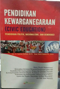 Pendidikan Kewarganegaraan(Civic Eduation) Pendidikan Politik, Nasioanlisme, dan Demokrasi