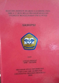 RANCANG BANGUN APLIKASI E-LEARNING PADA SMK S 17 BUDI MULIA PROGRAM KEAHLIAN OTOMOTIF MENGGUNAKAN PHP DAN MYSQL