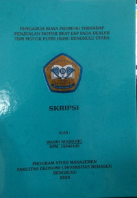 Pengaruh biaya promosi terhadap penjualan motor Beat ESP pada dealer TDM Motor Putri Hijau Bengkulu Utara