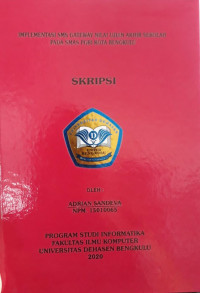 Implementasi SMS Gateway Nilai Ujian khir Sekolah Pada SMAS PGRI Kota Bengkulu