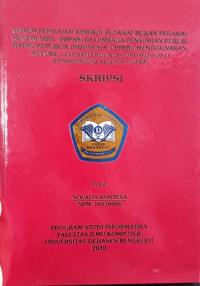 Sistem Penelitian Kinerja Pegawai Bukan Pegawai Negeri Sipil (PBPNS) di Lembaga Penyiaran Publik Radio Republik Indonesia (LPPRRI) Menggunakan Metode VLSE Kriterijumska Optimizacija I Kompromisno Resenje (VIKOR)