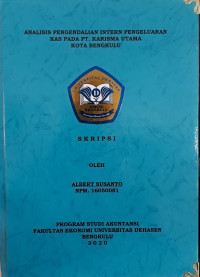 Analisis Pengendalian Intern Pengeluaran KAS Pada PT. Karisma Utama Kota Bengkulu