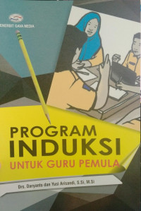 PROGRAM INDUKSI UNTUK GURU PEMULA