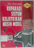Reparasi Sistem Kelistrikan Mesin Mobil
