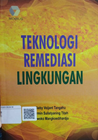 Teknologi Remediasi Lingkungan