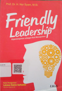 Friendly Leadership kepemimpnan sebagai Ruh Manajemen