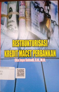 Restukturusasi Kredit Macet Perbankan