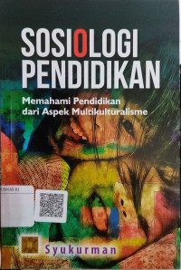 Sosiologi Pendidikan : Memahami Pendidikan Dari Aspek Multikulural