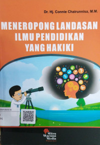 Meneropong Landasan Ilmu Pendidikan Yang Hakiki