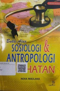 Buku Ajar Sosiologi & Antropologi Kesehatan