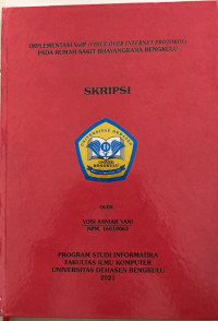 Implementasi VoIP( Voice Over Internet Protokol) Pada Rumah Sakit Bhayangkara Bengkulu