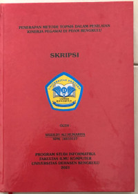 Penerapan Metode Topsis  Dalam Penilaian Kinerja Pegawai DI PDAM Bengkulu