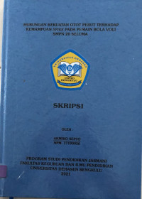 Hubungan Kekuatan Otot Perut Terhadap Kemampuan SPIKE Pada Pemain Bola Voli SMPN 20 Seluma