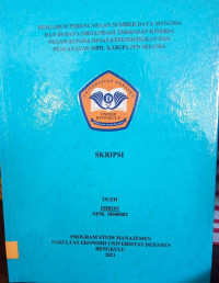 Pengaruh Perencanaan Sumber Daya Manusia Dan Budaya Organisasi Terhadap Kinerja Pegawai Pada Dinas Kependudukan dan Pencatatan Sipil Kabupaten Seluma