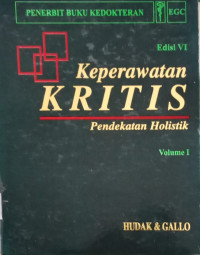 Keperawatan Kritis Pendekatan Holistik Vol 1 & 2