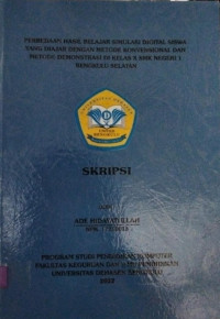 PERBEDAAN HASIL BELAJAR SIMULASI DIGITAL SISWA YANG DIAJAR DENGAN METODE KONVENSI0NAL DAN METODE DEMONSTRASI DI KELAS X SMK NEGERI 1 BENGKULU SELATAN