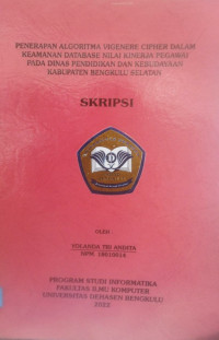 Penerapan Algoritma Vigenere Cipher Dalam Keamanan Database Nilai Kinerja Pegawai Pada Dinas Pendidikan Dan Kebudayaan Kabupaten Bengkulu Selatan