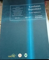 Modul Mahasiswi Kesehatan Reproduksi (BD 307)